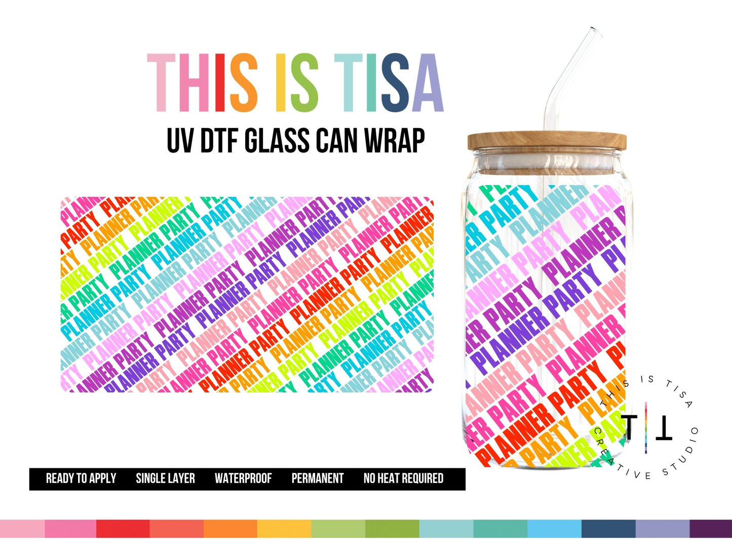 UV DTF Can Glass 16 oz Wrap: Planner Party