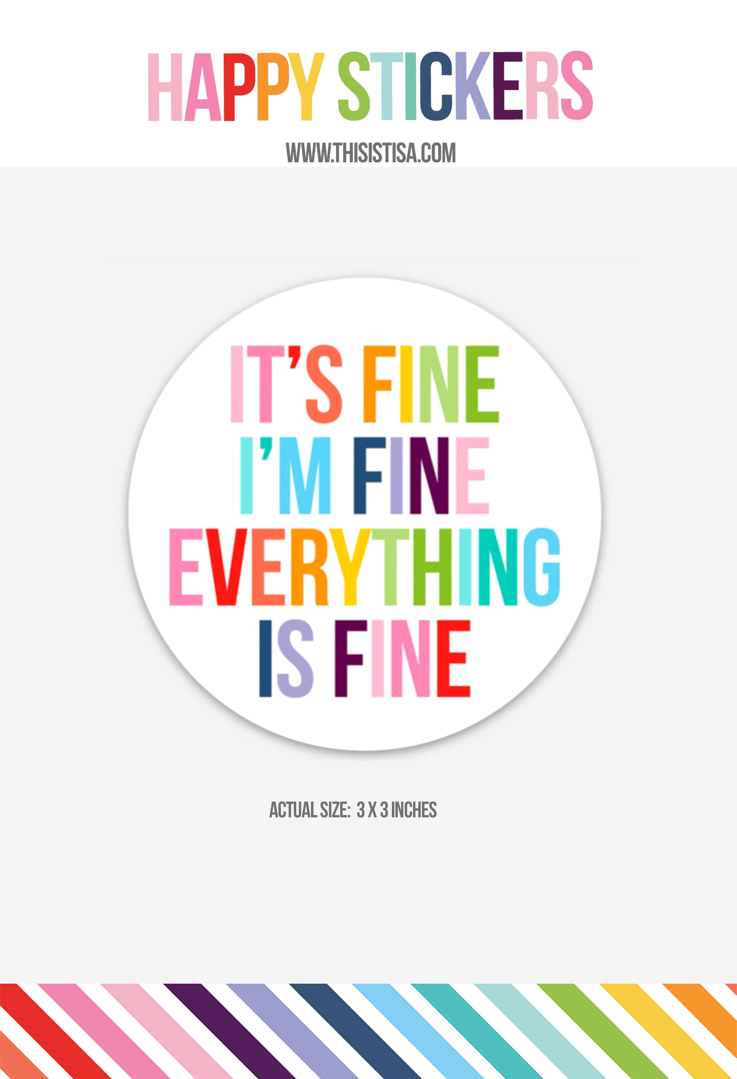 Happy Stickers It's Fine I'm Fine Everything Is Fine