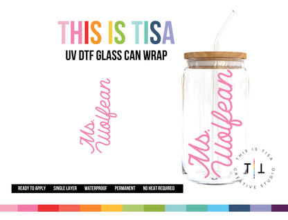 UV DTF Can Glass 16 oz Wrap: Personalized 1