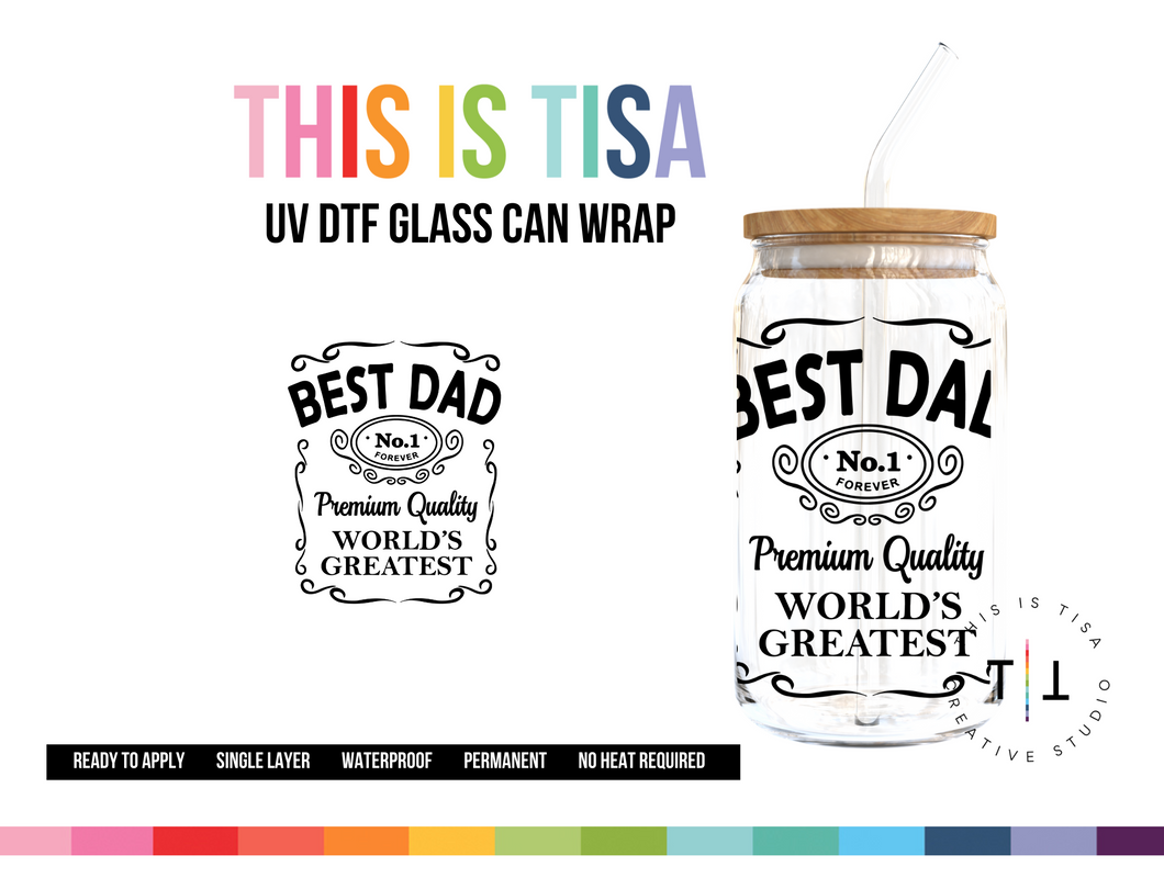 UV DTF Can Glass 16 oz Wrap: Best Dad