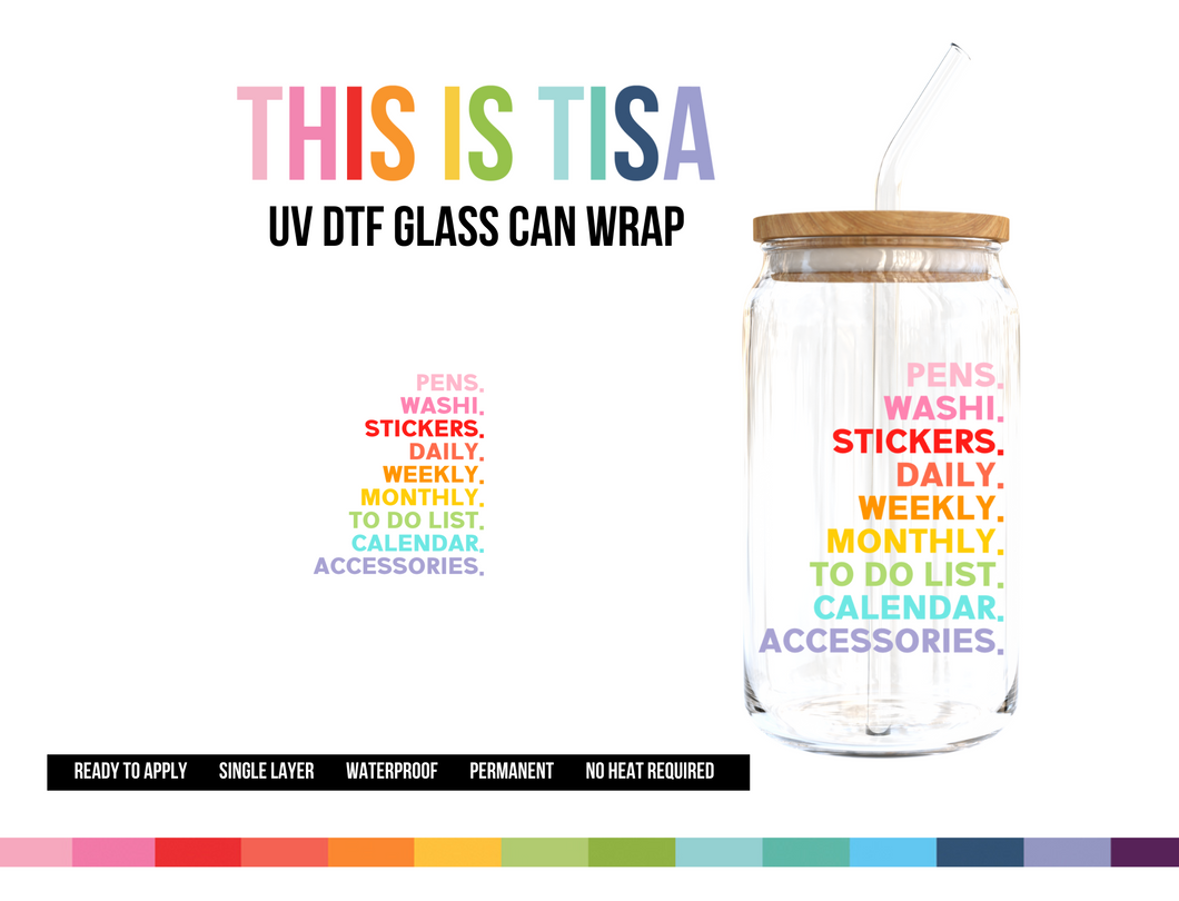 UV DTF Can Glass 16 oz Wrap: For the Love of Planning