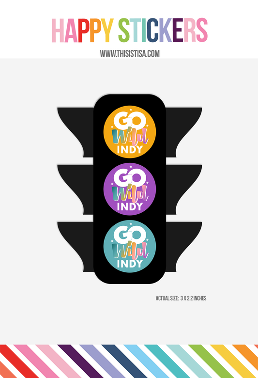 Sticker: Go Wild Indy! Traffic Light