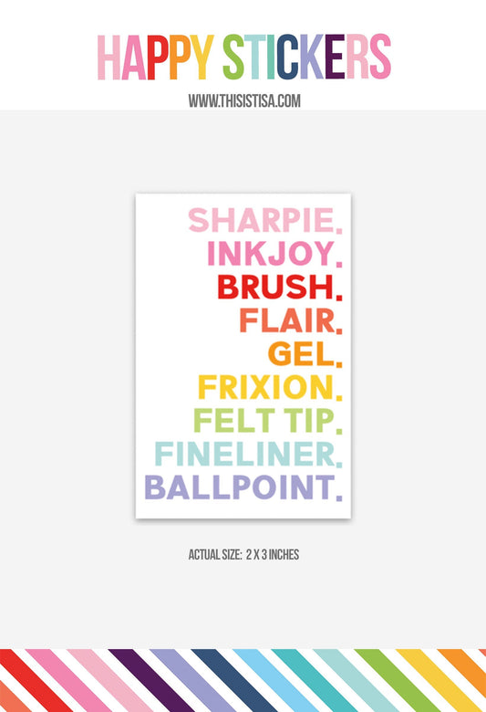 Happy Sticker For the Love of Pens